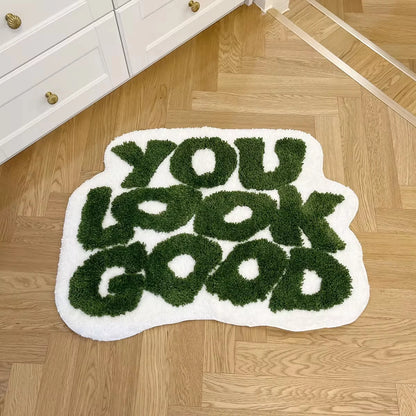 YOU LOOK GOOD  Rug