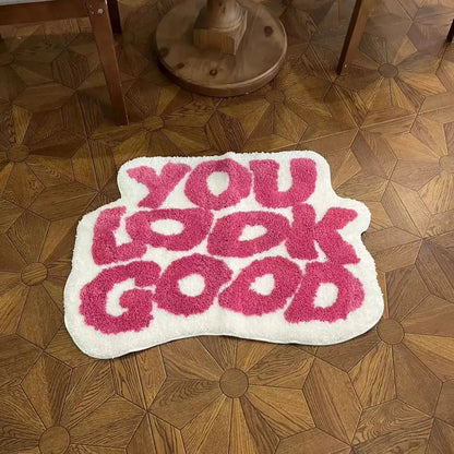 YOU LOOK GOOD  Rug