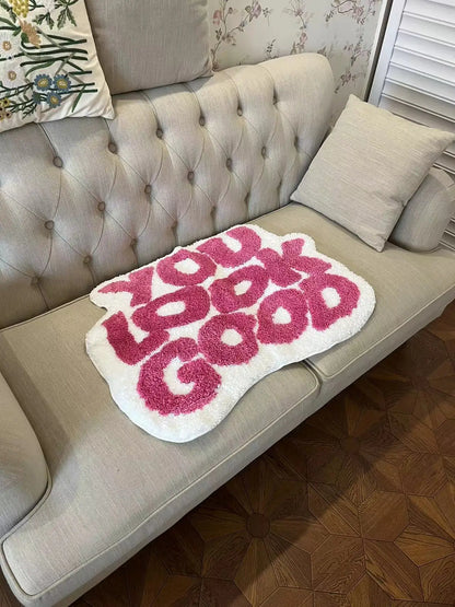 YOU LOOK GOOD  Rug